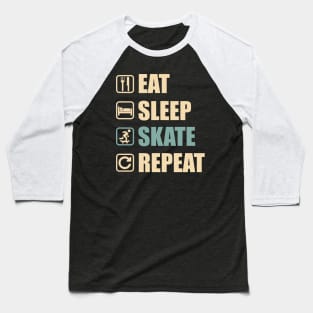 Eat Sleep Skate Repeat - Funny Skate Lovers Gift Baseball T-Shirt